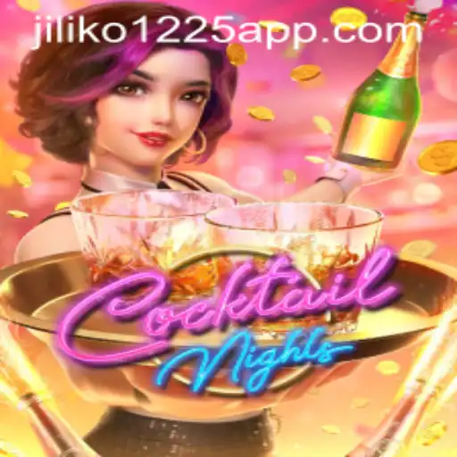 Exploring the World of CocktailNights and Jili Slots