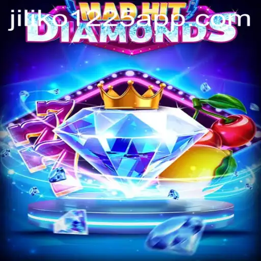 MadHitDiamonds: A Riveting Adventure in Jili Slots